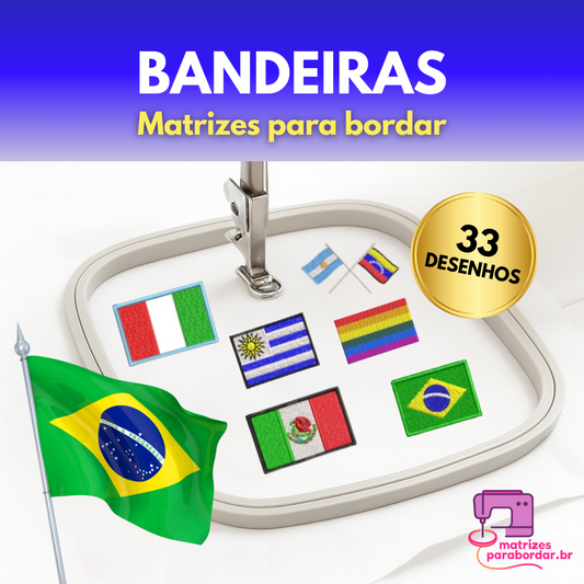 Pack Bandeiras – 33 Matrizes de Bordado